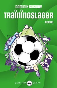 Abbildung von: Trainingslager - Carpathia Verlag