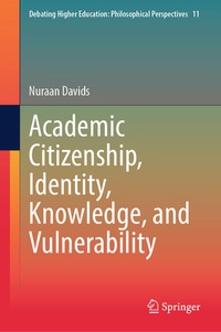 Enlarge image Cover: Academic Citizenship, Identity, Knowledge, and Vulnerability - Springer