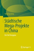 Abbildung von: Städtische Mega-Projekte in China - Springer