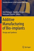 Cover: Additive Manufacturing of Bio-implants - Springer