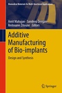 Cover: Additive Manufacturing of Bio-implants - Springer
