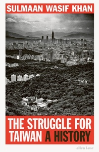 Enlarge image Cover: The Struggle for Taiwan - Allen Lane