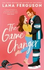 Cover: The Game Changer - Piatkus Books