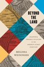 Cover: Beyond the Land - Wayne State University Press