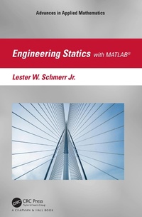 Abbildung von: Engineering Statics with MATLAB (R) - Taylor & Francis