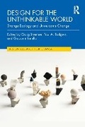 Cover: Design for the Unthinkable World - Routledge