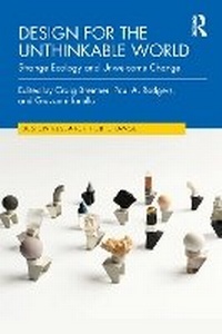 Enlarge image Cover: Design for the Unthinkable World - Routledge