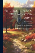 Cover: The Doctrines Of The Salvation Army - Legare Street Press