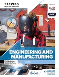 Cover: Engineering and Manufacturing T Level: Core - Hodder Education