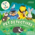 Cover: Flip and Find: Pet Detectives - Laurence King Publishing