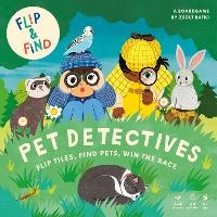 Enlarge image Cover: Flip and Find: Pet Detectives - Laurence King Publishing