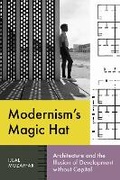 Cover: Modernism's Magic Hat - University of Texas Press