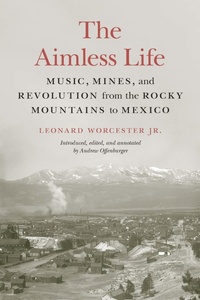 Enlarge image Cover: The Aimless Life - University of Nebraska Press
