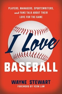 Abbildung von: I Love Baseball - The Lyons Press