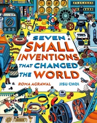 Enlarge image Cover: Seven Small Inventions that Changed the World - Laurence King Publishing