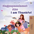 Cover: Nagpapasalamat Ako I am Thankful (Tagalog English Bilingual Collection) - KidKiddos Books Ltd.