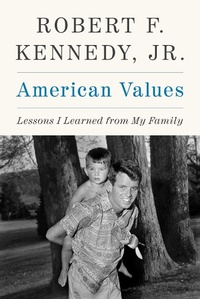 Enlarge image Cover: American Values - Childrens Health Defense Books