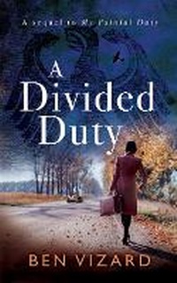 Enlarge image Cover: A Divided Duty - Independent Publishing Network