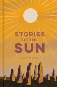 Abbildung von: Stories of the Sun - The History Press Ltd