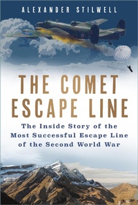 Enlarge image Cover: The Comet Escape Line - The History Press Ltd