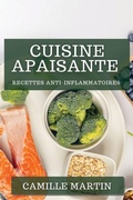 Cover: Cuisine Apaisante - Camille Martin