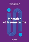 Cover: M&eacute;moire et traumatisme - Dunod