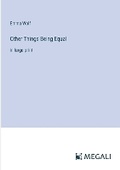Cover: Other Things Being Equal - Megali Verlag