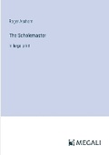 Cover: The Scholemaster - Megali Verlag