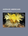 Cover: Average Americans - Rarebooksclub.com