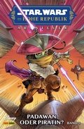 Cover: Star Wars: Die Hohe Republik - Abenteuer - Band 5: Padawan oder Piratin? - PANINI