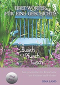 Cover: Drei W&ouml;rter f&uuml;r eine Geschichte - Books on Demand