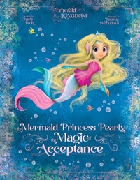 Enlarge image Cover: The Mermaid Princess Pearly - Tizia-Charlotte Frohwitter