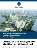 Cover: Lehrbuch zur Analyse der staedtischen Waermeinsel - Verlag Unser Wissen