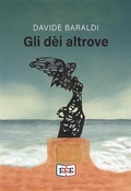 Cover: Gli d&egrave;i altrove - Eee - Edizioni Tripla E