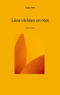 Cover: L&aring;na v&auml;rlden en r&ouml;st - Antikvariat Roger Melin