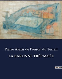 Abbildung von: La Baronne Trepassee - Culturea