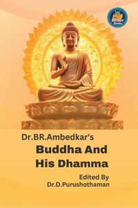 Abbildung von: Dr BR. Ambedkar's Buddha And His Dhamma - Blurb Inc