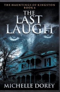 Enlarge image Cover: The Last Laugh - Michelle Dorey