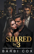 Cover: Shared by 3 - Barbi Cox
