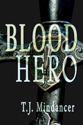 Cover: Blood Hero - Mindancer Press