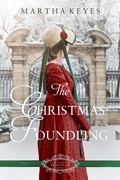 Cover: The Christmas Foundling (Belles of Christmas: Frost Fair, #5) - Martha Keyes