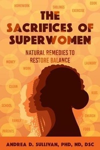 Abbildung von: The Sacrifices of Superwomen - Koehler Books