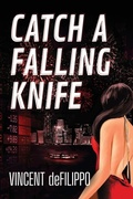 Cover: Catch a Falling Knife - Viennarose Publishing