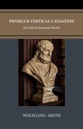 Cover: Physics and Vertical Causation - Philos-Sophia Initiative Foundation