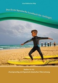 Cover: Das Erste Spanische Lesebuch f&uuml;r Anf&auml;nger - Audiolego
