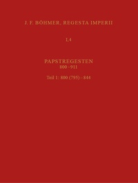 Bild: 4: Papstregesten 800-911, 1: 795-844 - Böhlau