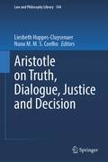 Cover: Aristotle on Truth, Dialogue, Justice and Decision - Springer