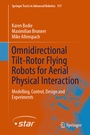 Cover: Omnidirectional Tilt-Rotor Flying Robots for Aerial Physical Interaction - Springer