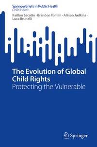 Enlarge image Cover: The Evolution of Global Child Rights - Springer