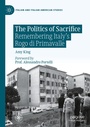 Cover: The Politics of Sacrifice - Palgrave Macmillan